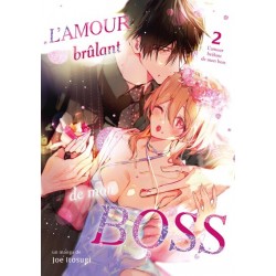 L'amour brûlant de mon boss...