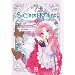 S-Class Heroine - Tome 1