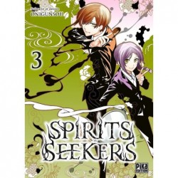 Spirits Seekers - Tome 3