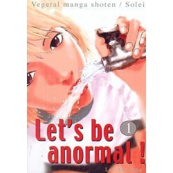 Let's be anormal Vol.1