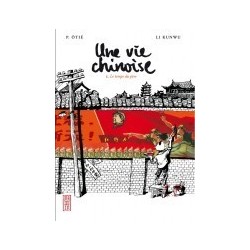 Une vie Chinoise Vol.1