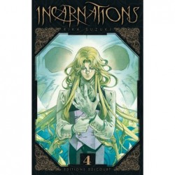 Incarnations - Tome 04