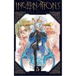 Incarnations - Tome 05