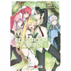 Classroom for heroes - Tome 2