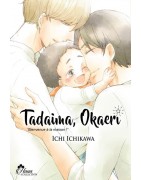 Tadaima Okaeri - Bienvenue à la maison !