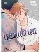 I recollect love