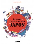 Le Guide du Geek-Trotteur au Japon
