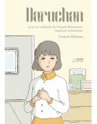 Daru-Chan ou la Vie Ordinaire de Narumi Maruyama, employée interimaire