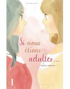 Si nous étions adultes