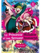 La Princesse maudite et son servant immortel