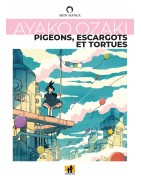Pigeons, Escargots et Tortues