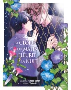 La Gloire du matin fleurit la Nuit