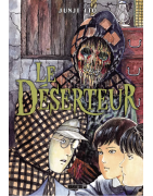 Le Déserteur - Junji Ito