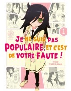 Watamote : Je ne suis pas populaire, et c'est de votre faute !