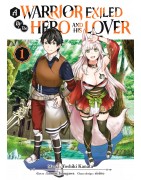 A Warrior Exiled by the Hero and His Lover