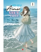 Ce qu'aimer veut dire - Roman