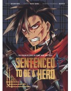 Sentenced to be a Hero