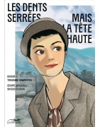 Les Dents serrées mais la tête haute