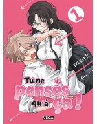 Tu ne penses qu'à ça !